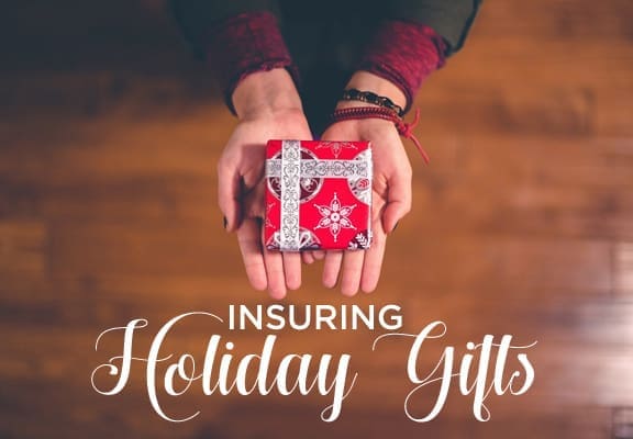 Insuring Holiday Gifts